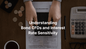 Read more about the article Understanding Bond CFDs and Interest Rate Sensitivity