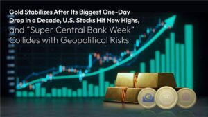 Read more about the article Amillex Daily Market Review: Gold Stabilizes After Its Biggest One-Day Drop in a Decade, U.S. Stocks Hit New Highs, and “Super Central Bank Week” Collides with Geopolitical Risks